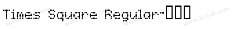 Times Square Regular字体转换